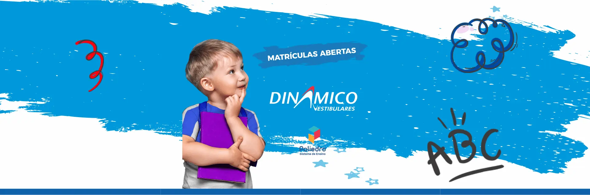Campanha e ambientes de Educação Infantil - Colegio Dinamico